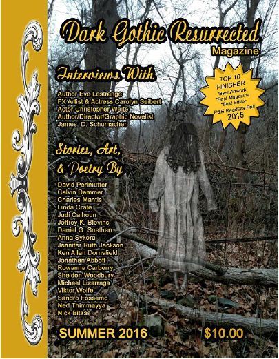 Dark Gothic Resurrected Magazine Summer 2016