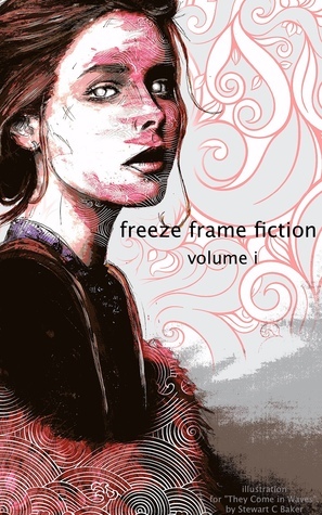 freeze frame fiction, volume i