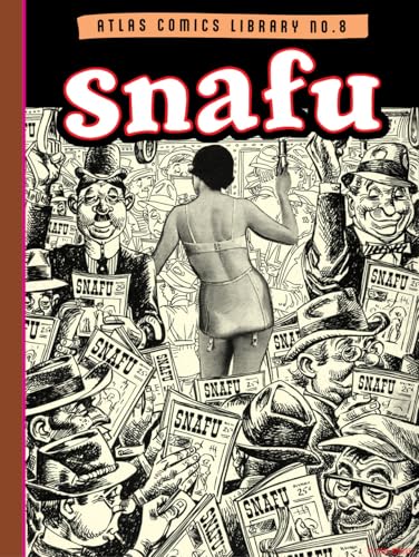 The Atlas Comics Library No. 8. Snafu