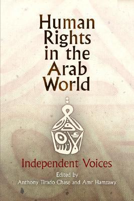 Human Rights in the Arab World - Independent Voices