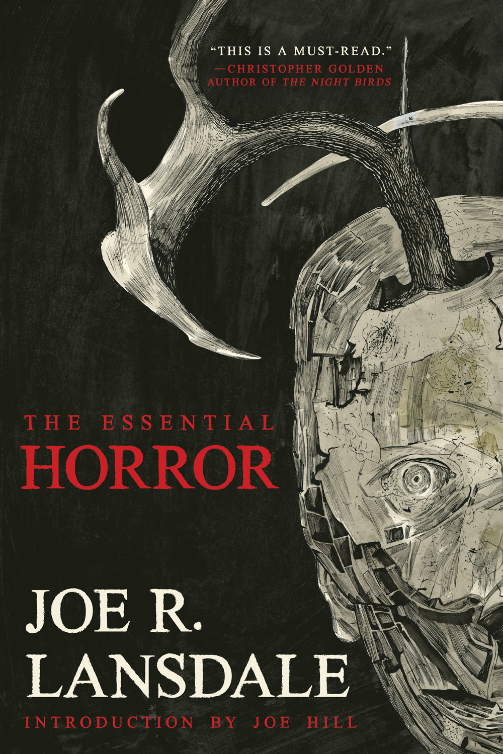 The Essential Horror of Joe R. Lansdale