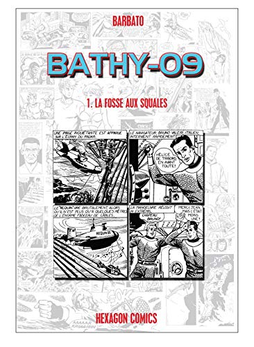 BATHY-09 Vol. 1. La fosse aux squales