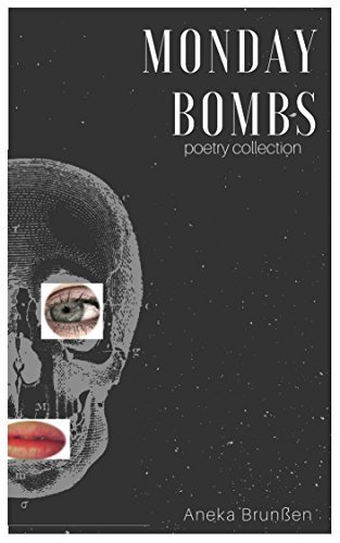 Monday Bombs - poetry collection