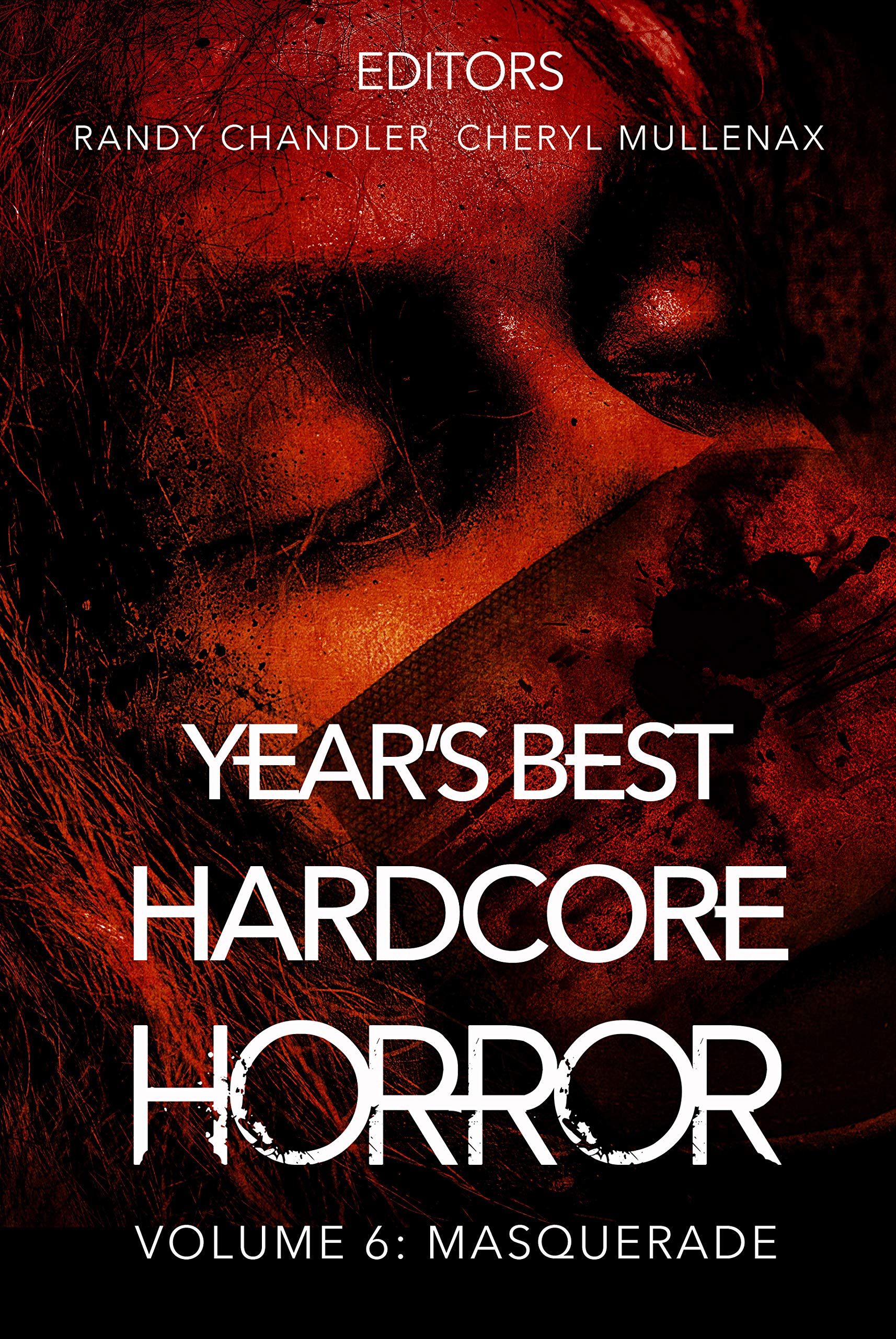 Year's Best Hardcore Horror Volume 6