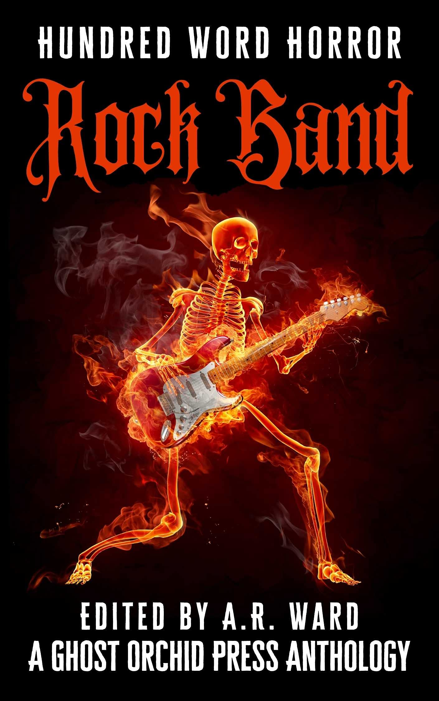 Rock Band - An Anthology of Music-Inspired Dark Microfiction