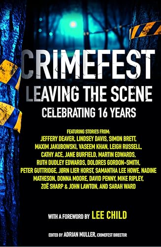 CrimeFest - Leaving the Scene Celebrating 16 Years