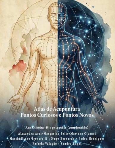 Atlas de Acupuntura - Pontos Curiosos e Pontos Novos, 2025