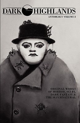 Dark Highlands Anthology Volume 2